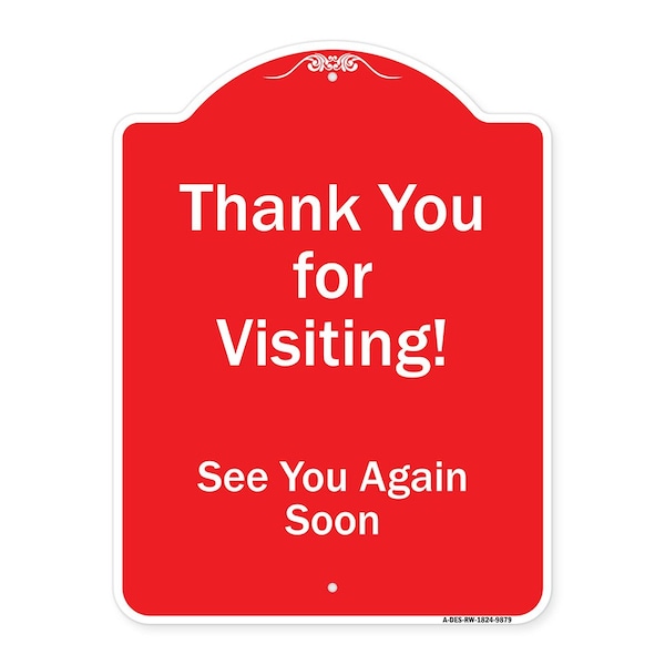 Thank You For Visiting See You Again Soon Heavy-Gauge Aluminum Sign, 24" x 18", RW-1824-9879